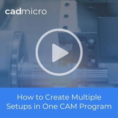 How to Create Multiple Setups in One CAM Program Micro Presents_ The Markforged FX20 Webinar