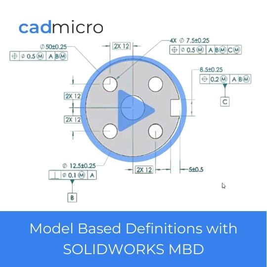 Model Based Definitions with SOLIDWORKS MBD