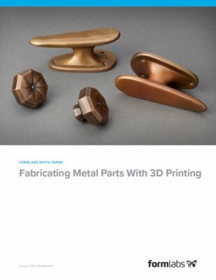 Fabricating metal parts with 3D printing cover page